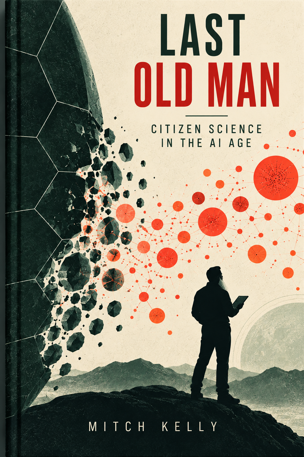Cover for Last Old Man by Mitch Kelly